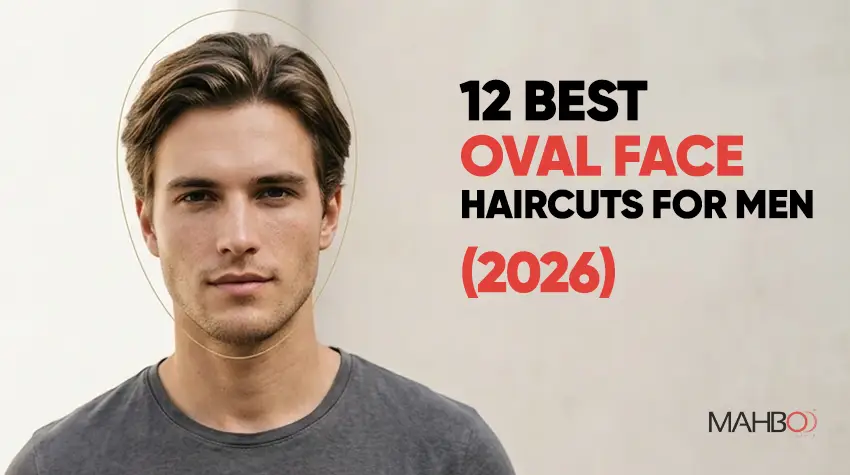 12 Best Oval Face Haircuts for Men 2026